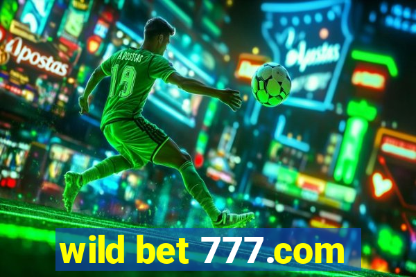 wild bet 777.com